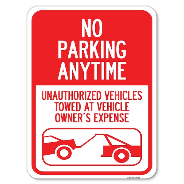 Signmission No Parking Anytime Unauthorized Vehicles Towed at Vehicle Owners Expense With Car, A-1824-23764 A-1824-23764 - main